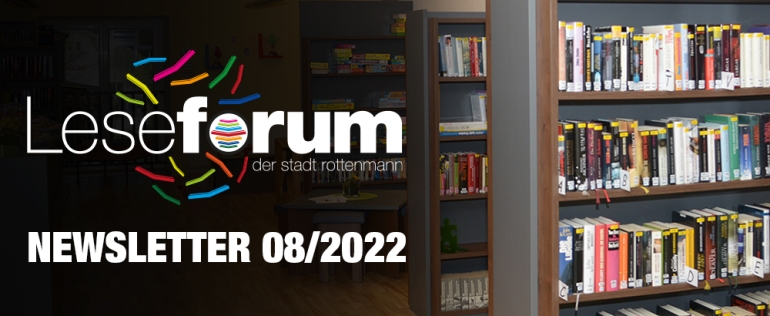 LeseForum Rottenmann Newsletter 08/2022